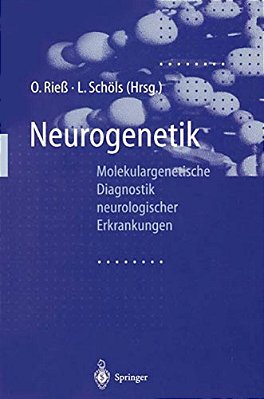 Neurogenetik: Molekulargenetische Diagnostik Neurologischer Erkrankungen-..