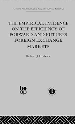 The Empirical Evidence On The Efficiency Of Forward And Futures Foreign Exchange Markets-..