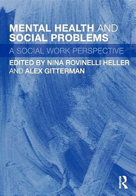Mental Health And Social Problems: A Social Work Perspective-..
