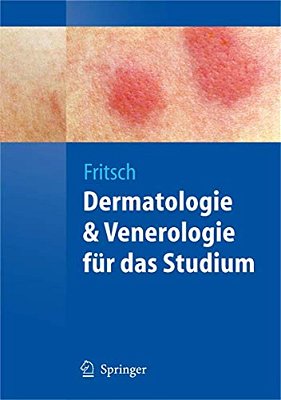 Dermatologie Und Venerologie Für Das Studium-..