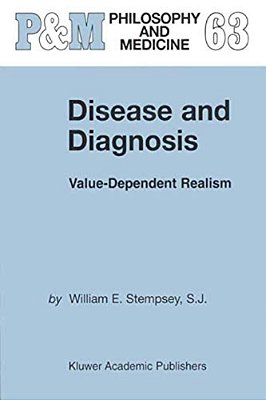Disease And Diagnosis: Value-Dependent Realism-..