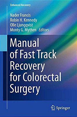 Manual Of Fast Track Recovery For Colorectal Surgery-..