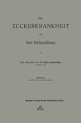 Die Zuckerkrankheit Und Ihre Behandlung-..