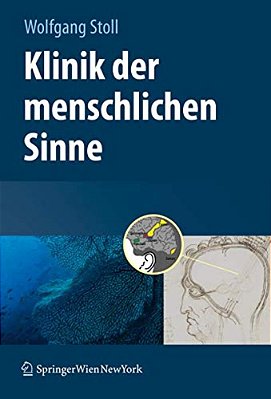 Klinik Der Menschlichen Sinne-..