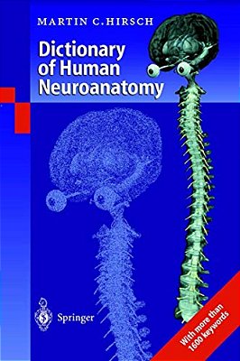 Dictionary Of Human Neuroanatomy-..