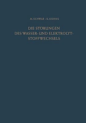 Die Störungen Des Wasser- Und Elektrolytstoffwechsels-..
