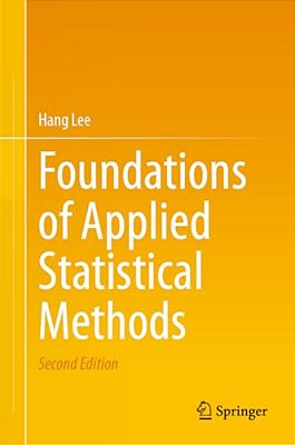 Foundations Of Applied Statistical Methods-..