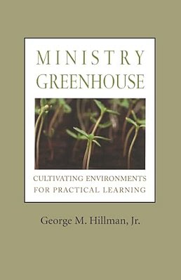 Ministry Greenhouse: Cultivating Environments For Practical Learning-..