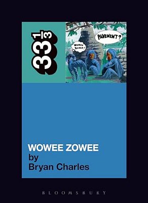 Wowee Zowee-..