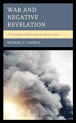 War And Negative Revelation: A Theoethical Reflection On Moral Injury-..