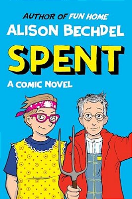 Spent: A Comic Novel-..