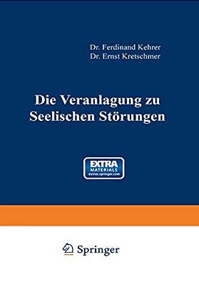 Die Veranlagung Zu Seelischen Störungen-..