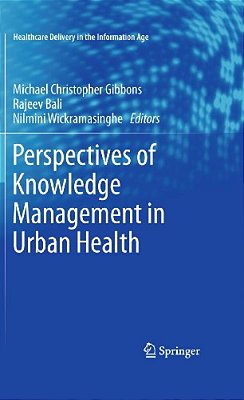 Perspectives Of Knowledge Management In Urban Health-..