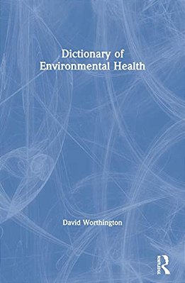 Dictionary Of Environmental Health-..