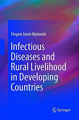 Infectious Diseases And Rural Livelihood In Developing Countries-..
