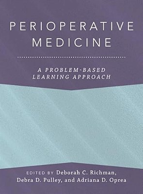 Perioperative Medicine: A Problem-Based Learning Approach-..