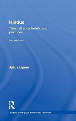 Hindus: Their Religious Beliefs And Practices-..