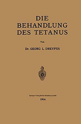 Die Behandlung Des Tetanus-..