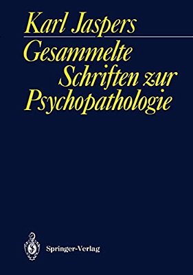 Gesammelte Schriften Zur Psychopathologie-..