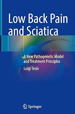 Low Back Pain And Sciatica: A New Pathogenetic Model And Treatment Principles-..