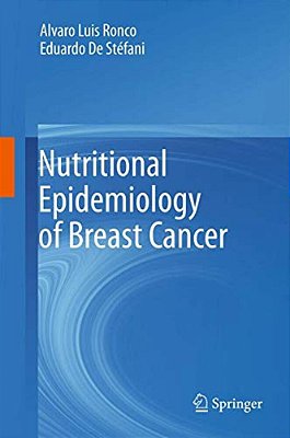 Nutritional Epidemiology Of Breast Cancer-..