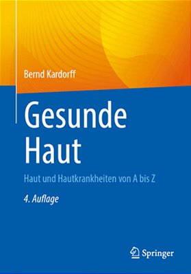 Gesunde Haut: Haut Und Hautkrankheiten Von A Bis Z-..
