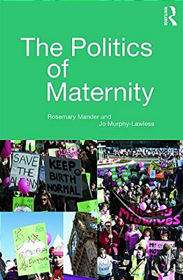 The Politics Of Maternity-..