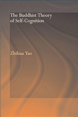The Buddhist Theory Of Self-Cognition-..