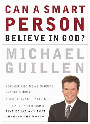 Can A Smart Person Believe In God?-..