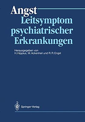 Angst: Leitsymptom Psychiatrischer Erkrankungen-..