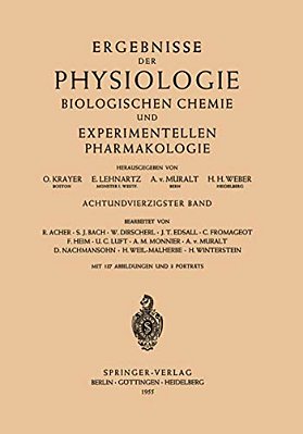 Ergebnisse Der Physiologie Biologischen Chemie Und Experimentellen Pharmakologie: Achtundvierzigster Band-..