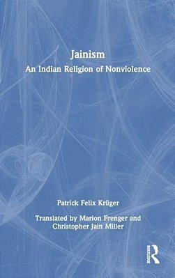 Jainism: An Indian Religion Of Nonviolence-..
