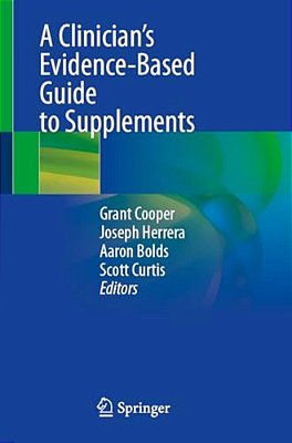 A Clinician's Evidence-Based Guide To Supplements-..