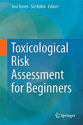 Toxicological Risk Assessment For Beginners-..