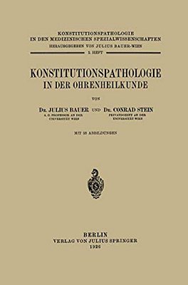 Konstitutionspathologie In Der Ohrenheilkunde: 2. Heft-..