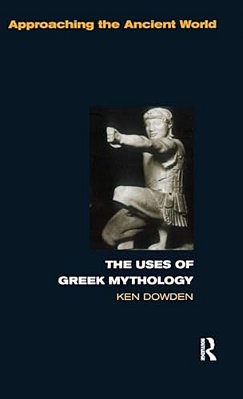 The Uses Of Greek Mythology-..