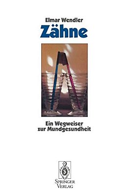 Zähne: Ein Wegweiser Zur Mundgesundheit-..