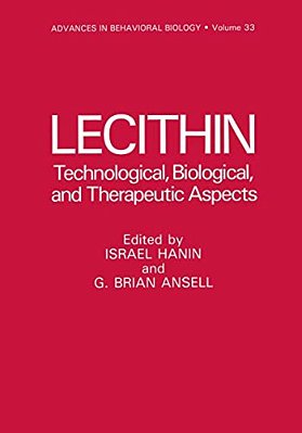 Lecithin: Technological, Biological, And Therapeutic Aspects-..