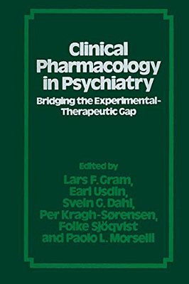 Clinical Pharmacology In Psychiatry: Bridging The Experimental--therapeutic Gap-..