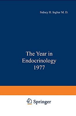 The Year In Endocrinology 1977-..