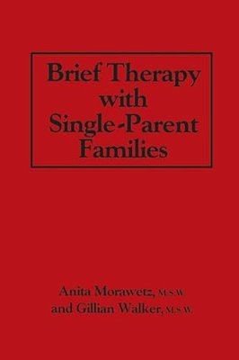 Brief Therapy With Single-Parent Families-..