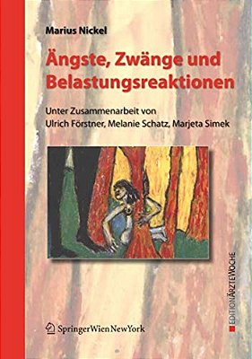 Ängste, Zwänge Und Belastungsreaktionen-..