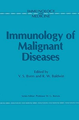 Immunology Of Malignant Diseases-..