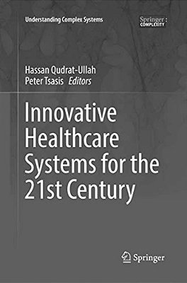 Innovative Healthcare Systems For The 21St Century-..