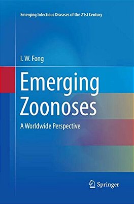 Emerging Zoonoses: A Worldwide Perspective-..