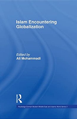 Islam Encountering Globalisation-..