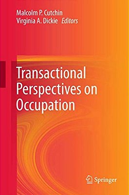 Transactional Perspectives On Occupation-..