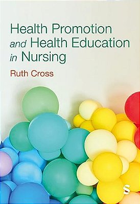Health Promotion And Health Education In Nursing-..