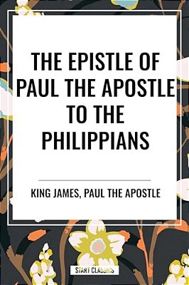 Epistle Of Paul The Apostle To The Philippians-..