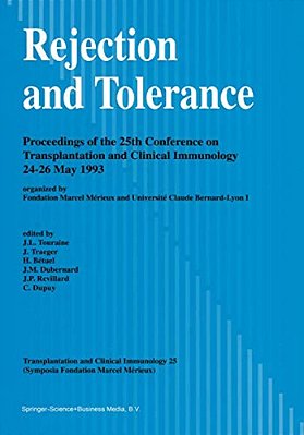 Rejection And Tolerance: Proceedings Of The 25Th Conference On Transplantation And Clinical Immunology, 24-26 May 1993-..